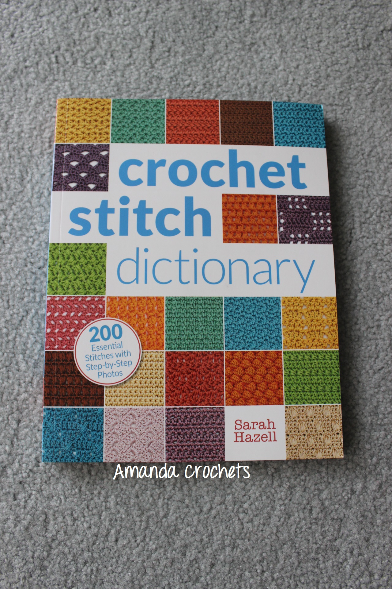 Crochet Stitch Dictionary Book Review - Amanda Crochets