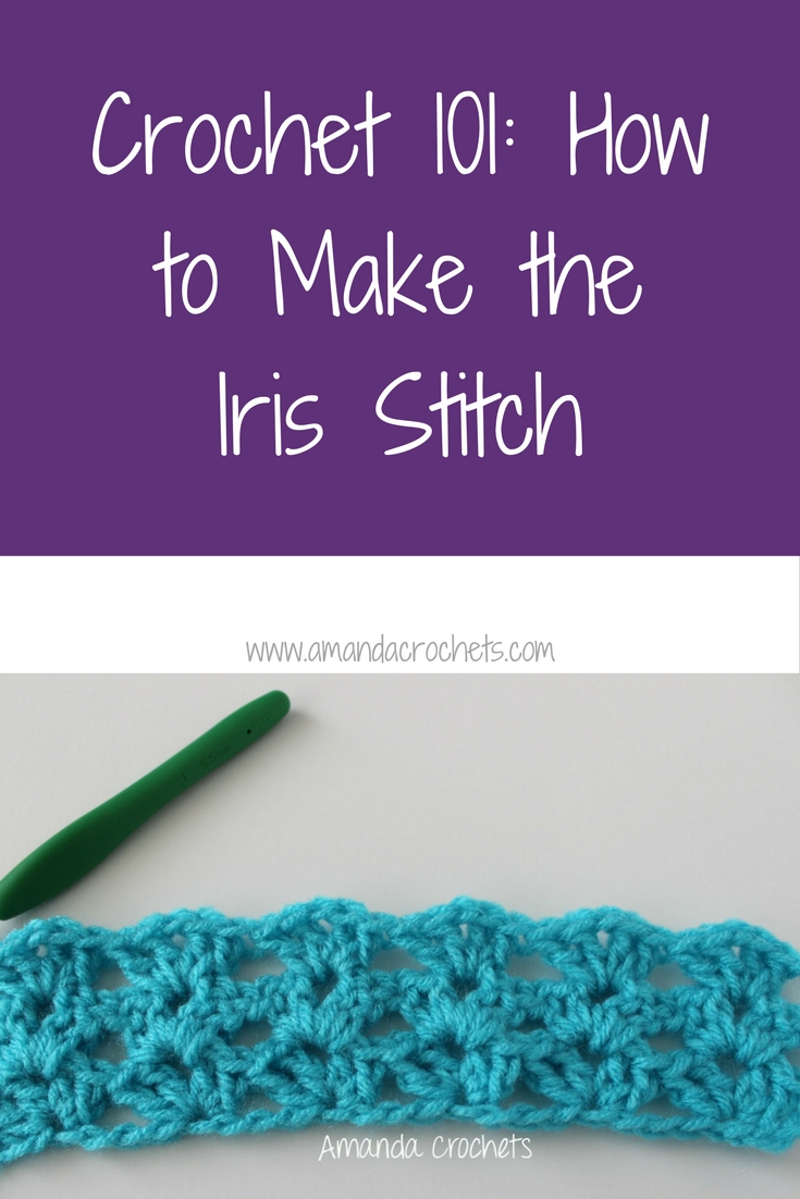 how 101 crochet to Crochets How Make Iris   the Amanda Stitch